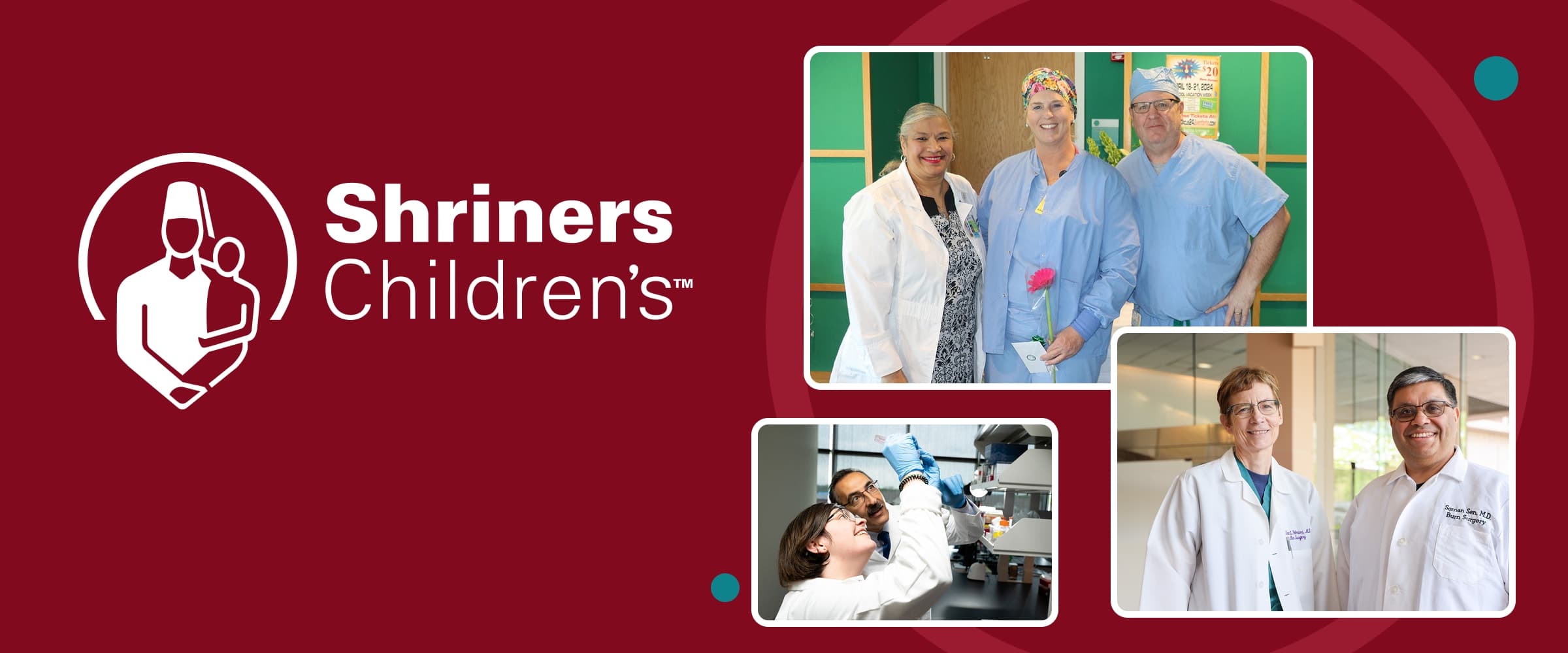 Shriners Children's logo on burgundy beside photos of Shriners Children's nurses, surgeons and researchers
